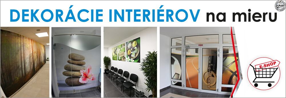 Tlač a výroba dekorácii do interiérov