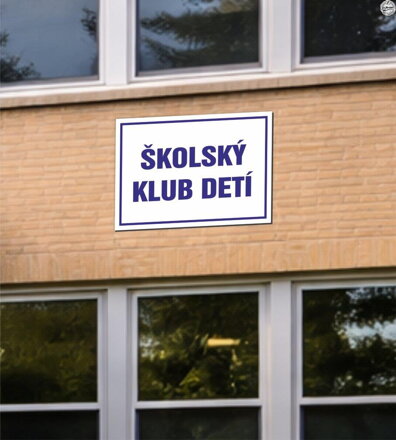 Tabuľa na označenie školy – ŠKOLSKÝ KLUB DETÍ  (70 × 50 cm / 85 × 60 cm) | Premium