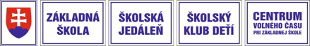 Tabule na označenie školy 4 ks - 70 X 50 cm a 1 ks - 40 x 50 cm  "Premium  ŠZ / ZŠ / ŠJ / ŠKD / CVČ"
