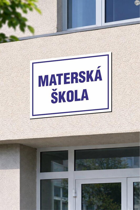 Tabuľa na označenie školy – MATERSKÁ ŠKOLA  (70 × 50 cm / 85 × 60 cm) | Premium